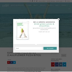Guilt-Free Pizza Bites (Cauliflower Pizza Bites)