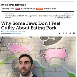 Why Some Jews Don't Feel Guilty About Eating Pork