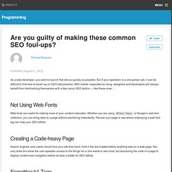 Are you guilty of making these common SEO foul-ups?