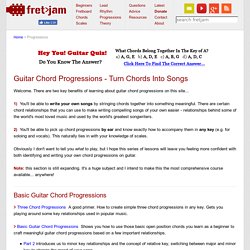 Guitar Chord Progressions - Turn Chords Into Songs