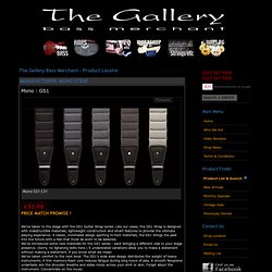 Bass Guitars London - The Gallery Bass Merchant London U.K. Basses, bass amps and Bass Repairs in London : : : : :