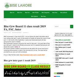 BISE Gujranwala 11 class result 2019 FA, FSC, Inter - Bise Grw Board