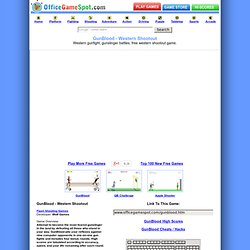 GunBlood Western Shootout - Flash Shooting Games - OfficeGameSpot