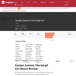 Gunjan Saxena: The Kargil Girl Movie Review Netflix
