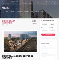 M3M Urbana Sector 67 Gurgaon -Commercial Retail Shops,Foodcourt