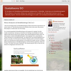 Gustafssons SO: Klimat, klimatzoner och klimatförändringar. Del 2 av 2