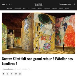 Gustav Klimt fait son grand retour à l'Atelier des Lumières !...