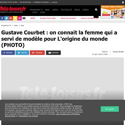 Gustave Courbet : on connait la femme qui a servi de modèle pour L'origine du monde (PHOTO)