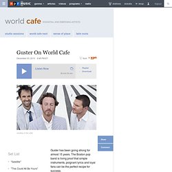 Guster On World Cafe