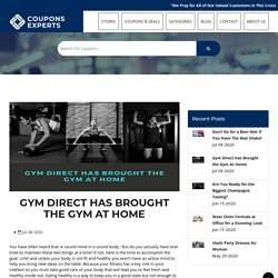 Gym Direct Has Brought the Gym At Home