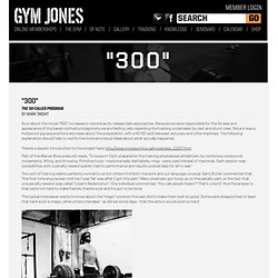 Gym Jones / "300"