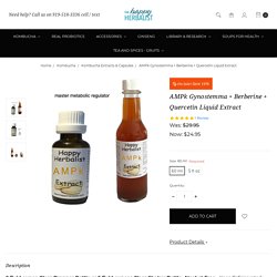 AMPk Gynostemma + Berberine + Quercetin Liquid Extract - Happy Herbalist