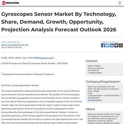 Gyroscopes Sensor Market By Technology, Share, Demand, Growth, Opportunity, Projection Analysis Forecast Outlook 2026