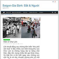 Hẻm ở Chợ Lớn - Saigon-Gia Định: Đất & Người