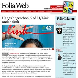 Foliaweb: Haags hogeschoolblad H/Link onder druk - henk strikkers