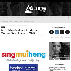 Buy Haberdashery Products Online: Best Place to Visit - Quentoq