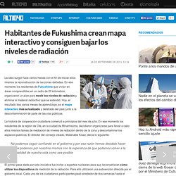 Habitantes de Fukushima crean mapa interactivo y consiguen bajar los niveles de radiación