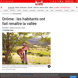 Drôme : les habitants ont fait renaître la vallée