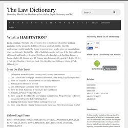 What is HABITATION? definition of HABITATION (Black's Law Dictionary)