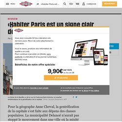 «Habiter Paris est un signe clair de domination sociale»