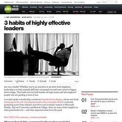 3 habits of highly effective leaders