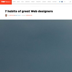 7 habits of great Web designers