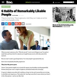 6 Habits of Remarkably Likable People