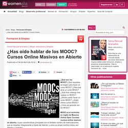¿Has oído hablar de los MOOC? Cursos Online Masivos en Abierto