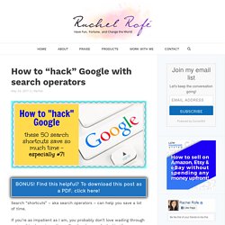 How to "hack" Google with search operators