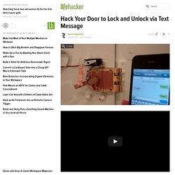 Hack Your Door to Lock and Unlock via Text Message