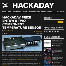 Prize Entry: A Two Component Temperature Sensor