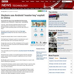 Hackers use Android 'master key' exploit in China