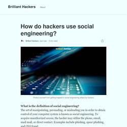 How do hackers use social engineering?
