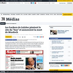 Les hackers de LulzSec piratent le site du "Sun" et annoncent la mort de Murdoch