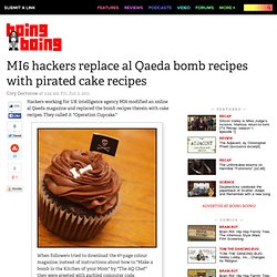 MI6 hackers replace al Qaeda bomb recipes with pirated cake recipes