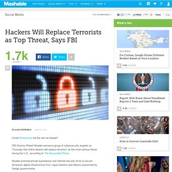 Hackers Will Replace Terrorists as Top Threat, Says FBI