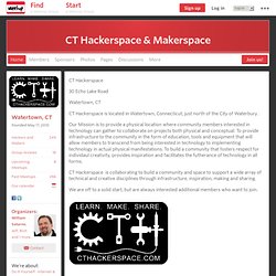 CT Hackerspace & Makerspace (Watertown, CT
