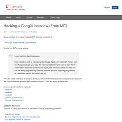 Hacking a Google interview (From MIT)