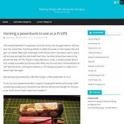 Hacking a powerbank to use as a Pi UPS – Making things with Alexander Burgers