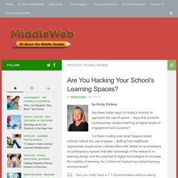 Are You Hacking Your School's Learning Spaces?