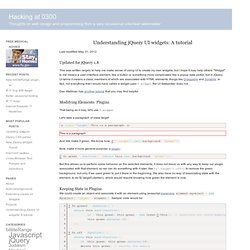 Hacking at 0300 : Understanding jQuery UI widgets: A tutorial