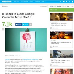 8 Hacks to Make Google Calendar More Useful