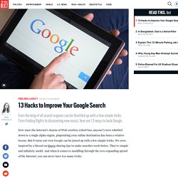 13 Hacks to Improve Your Google Search