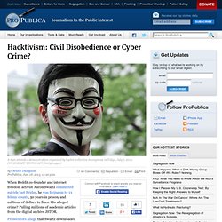 Hacktivism: Civil Disobedience or Cyber Crime?