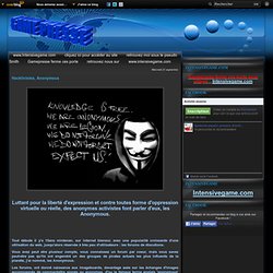 Hacktivistes, Anonymous - Le blog de game-presse.over-blog.com
