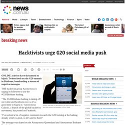Hacktivists urge G20 social media push