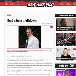 I had a tuna meltdown - m.NYPOST.com