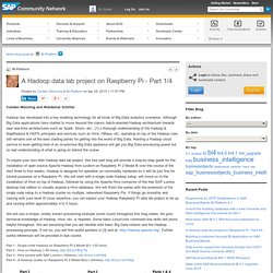 A Hadoop data lab project on Raspberry Pi - Par...