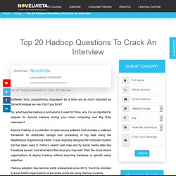 Top 20 Hadoop Questions To Crack An Interview