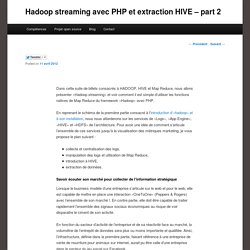 Hadoop streaming avec PHP et extraction HIVE – part 2